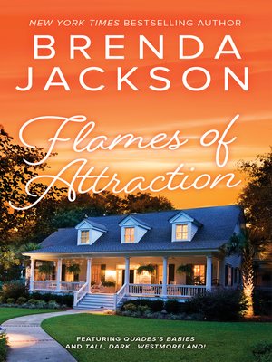 cover image of Flames of Attraction/Quade's Babies/Tall, Dark...We